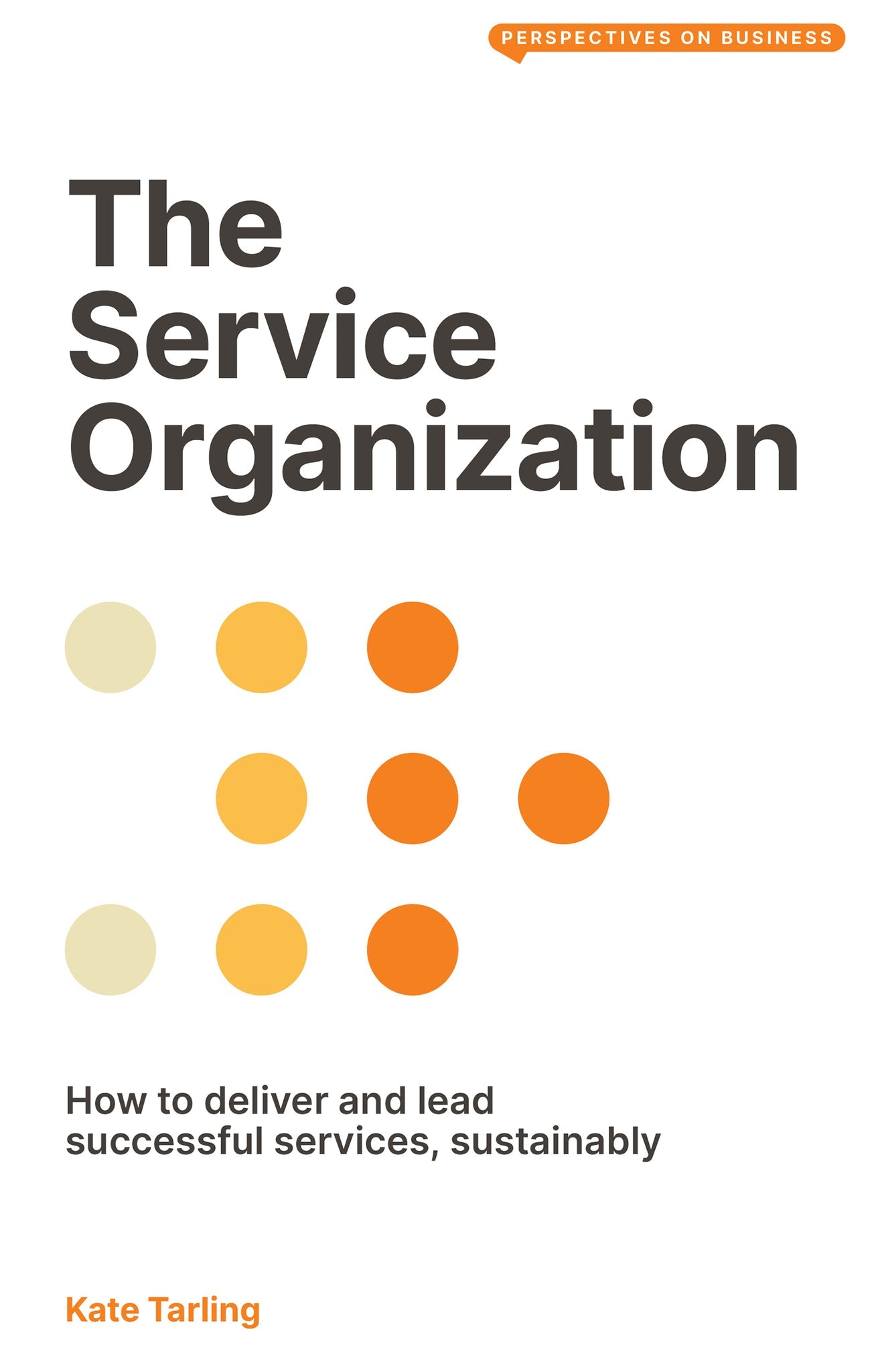 Cover image for The Service Organization ISBN 9781913019785